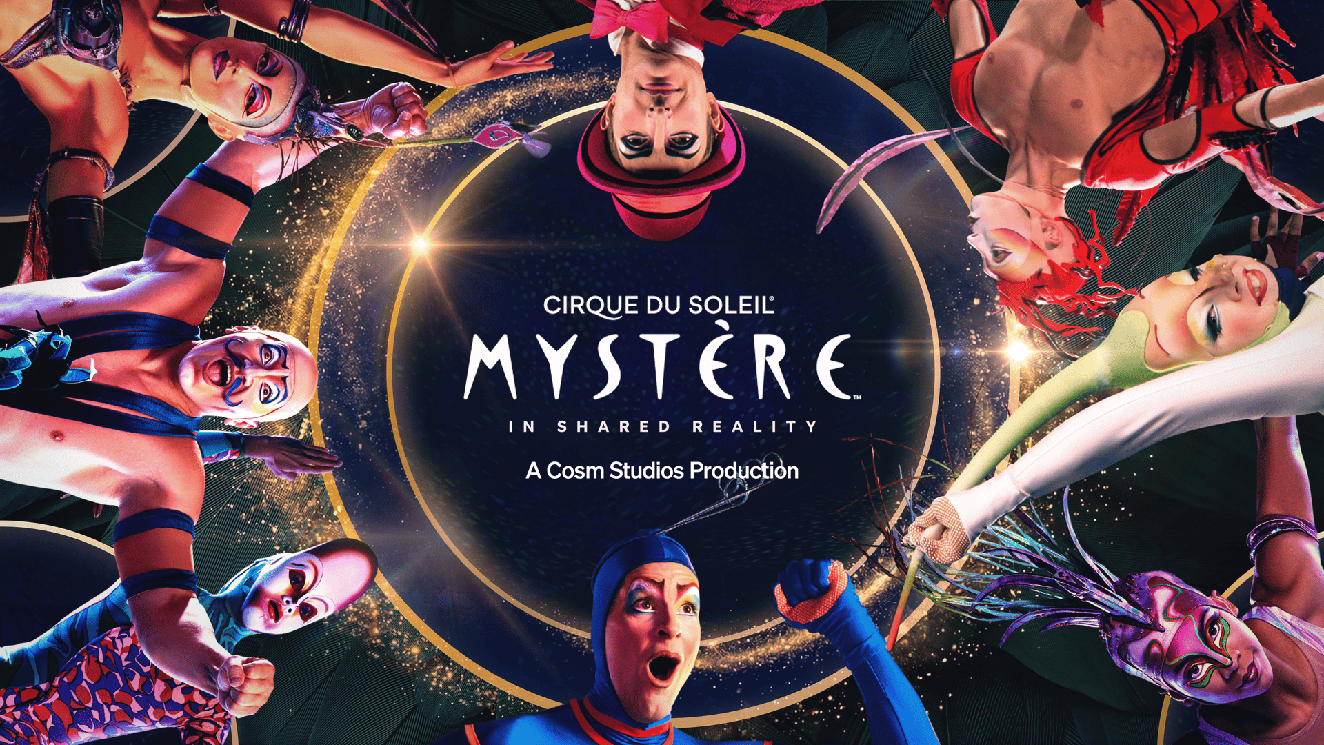Mystère by Cirque du Soleil in Shared Reality at Cosm